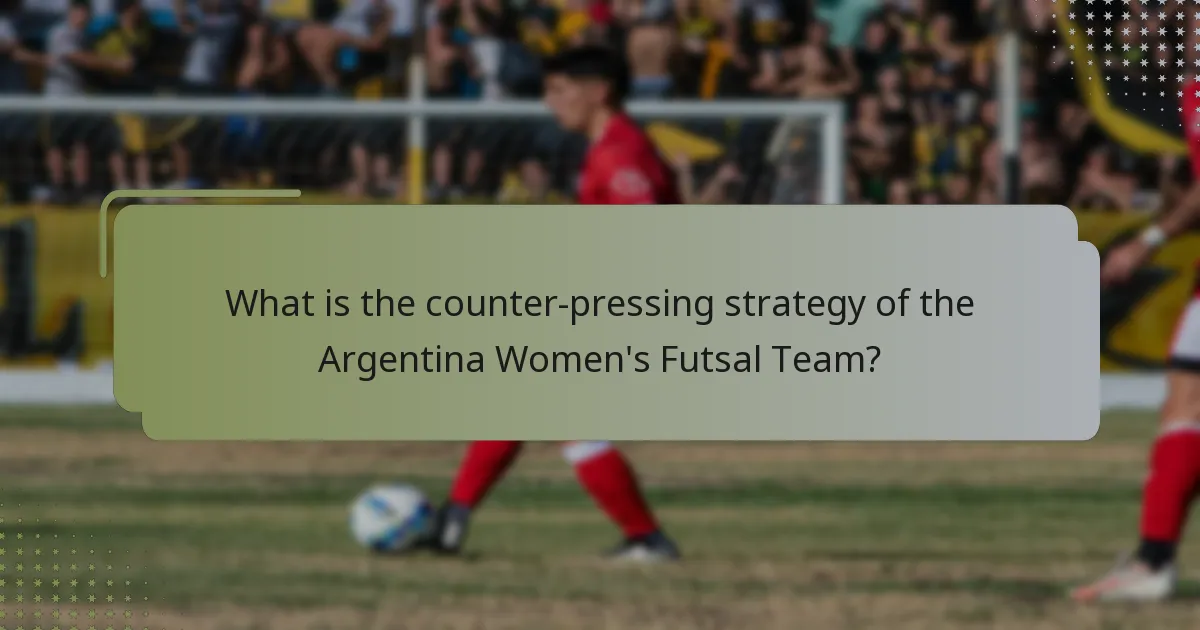 What is the counter-pressing strategy of the Argentina Women's Futsal Team?